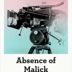 ⚡Audiobook🔥 Absence of Malick: Why did movie director Terrence Malick disappear after his first