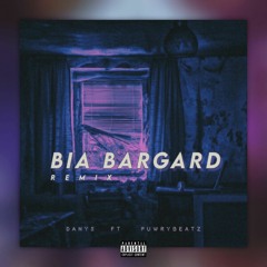 Bia Bargard(Ft PuwryBeatz)(Remix)
