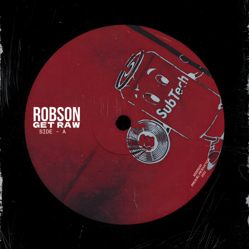 Robson - Get Raw (Exclusive)