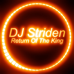 DJ Striden - Return Of The King [Dark Dream Trance]