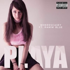 PLAYA (feat. Raww Blue)