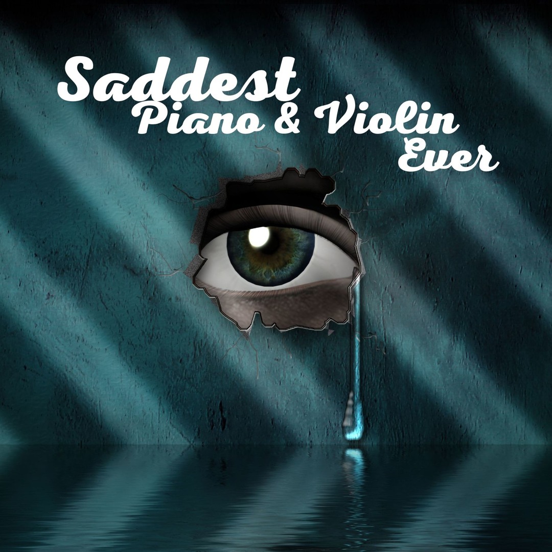Stream Saddest Piano & Violin Ever by Sad Piano and Violin | Listen ...