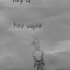 bye wayne