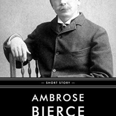 download EBOOK 📑 An Occurrence At Owl Creek Bridge: Short Story by  Ambrose Bierce E