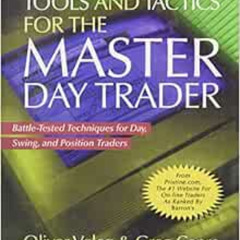 [DOWNLOAD] KINDLE 🗸 Tools and Tactics for the Master Day Trader: Battle-Tested Techn