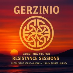 RESISTANCE SESSIONS GUEST MIX #45 - by Ger Zinio