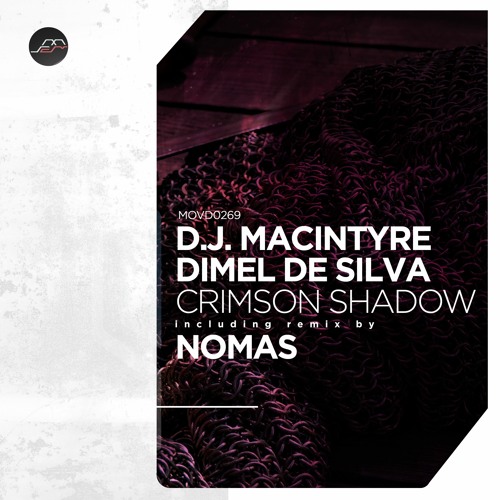 D.J. MacIntyre, Dimel De Silva - Crimson Shadow [Movement Recordings]