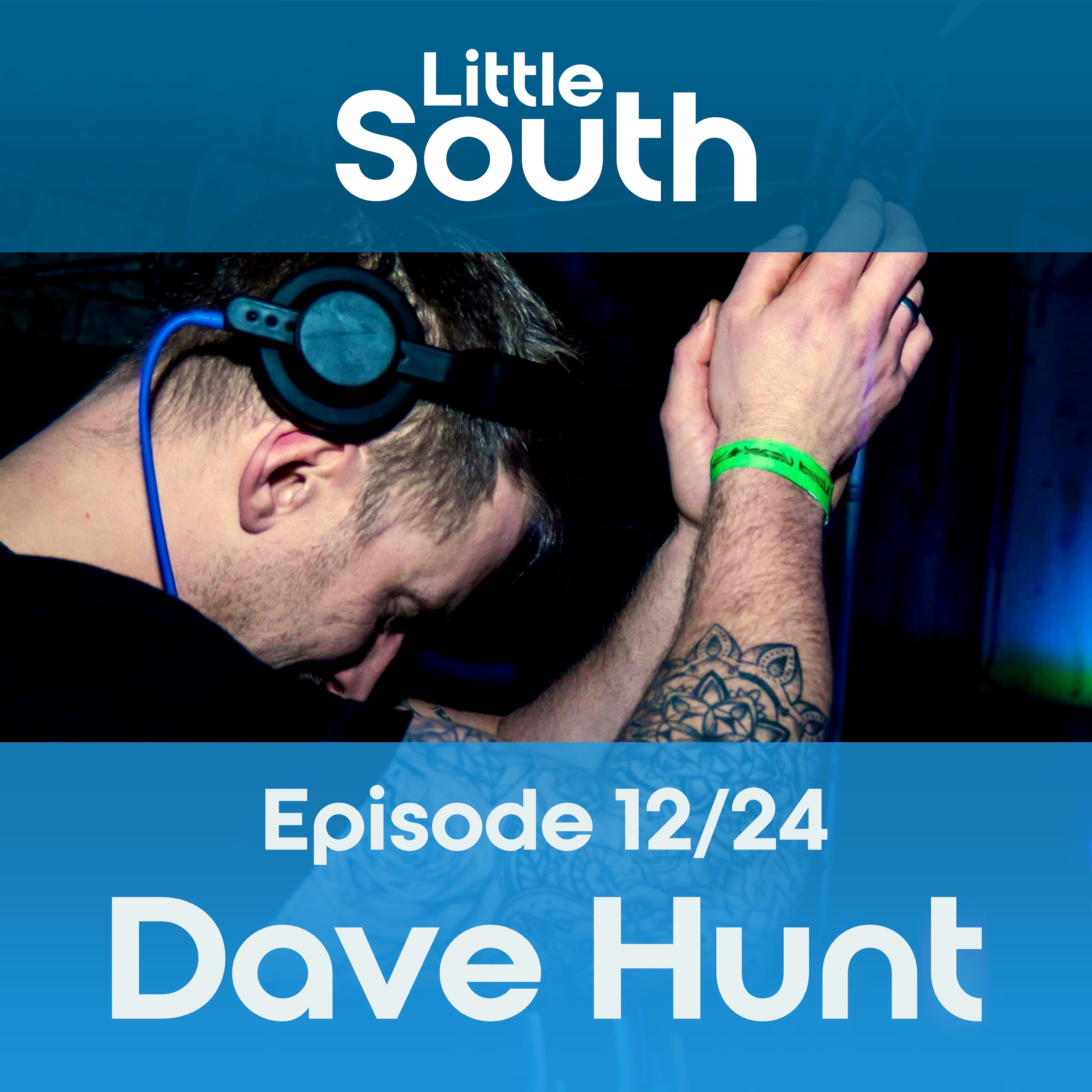 Episode 12/24 | Dave Hunt | Podcast Mixes episode artwork