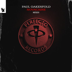 Novacaine (Paul Oakenfold Dark Mix)