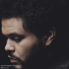 The Weeknd - Without a Warning (Louie Franco Tech House Remix)