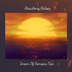 Dream Of Someone New