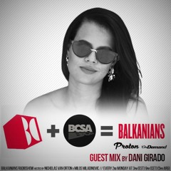 Dani Girado - Balkanians Show @ Proton Radio (July 2021)