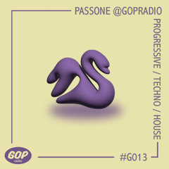 PASSONE @GOPRadio PROGRESSIVE/ TECHNO/ HOUSE  • 12.09.25