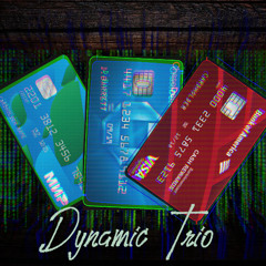 Dynamic Trio (feat. ShittyBoyz)