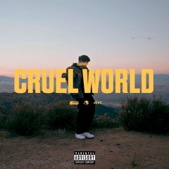 Cruel World (Prod. By Vitals)