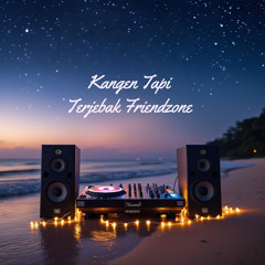 Kangen Tapi Terjebak Friendzone