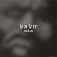 Last Face feat. Cambatta (Instrumental)