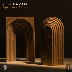 ANAXD & AEON - Spiritus Asper