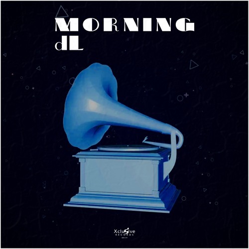 dL - Morning (Original Mix) (RELEASE 31.05.24.)