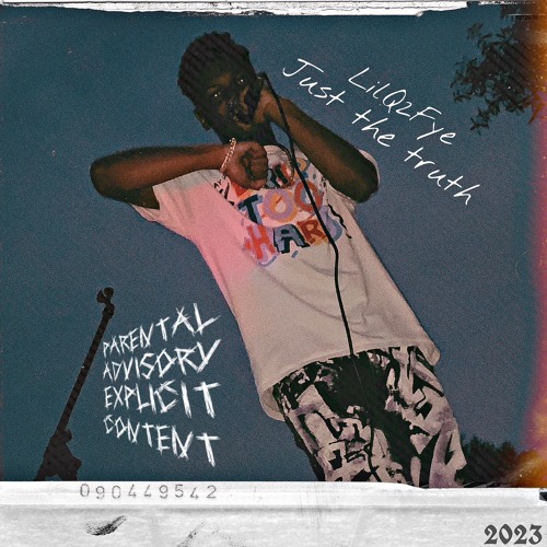 LILQ2FYE Just the truth(Prod.OneBite)Beats