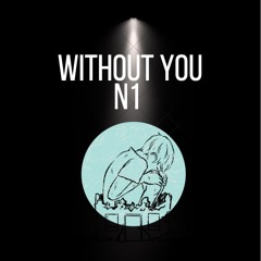 without you - n1