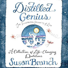 [Access] KINDLE 📋 Distilled Genius - A Collection of Life-Changing Quotations by  Su