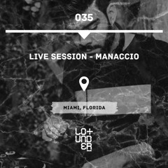 Live Session - Manaccio
