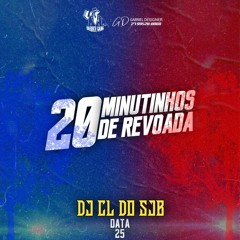 20 MINUTINHOS DA REVOADA DJCL 1.0  PARTICIPAÇÃO (DJDG