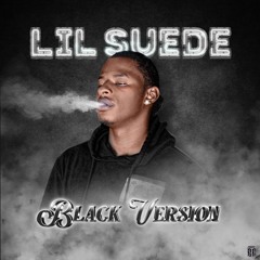 Lil Suede - Black Version (Exclusive Album)