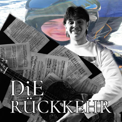 DiE RÜCKKEHR