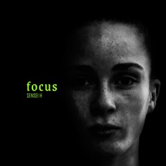 Focus