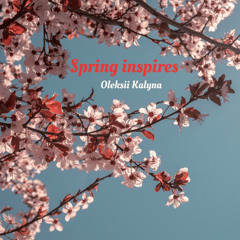 Spring inspires