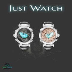 Ato-Mik - Just Watch