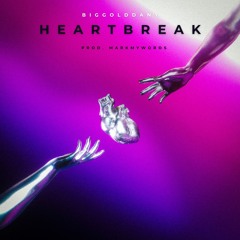 HEARTBREAK Prod. Markmywords