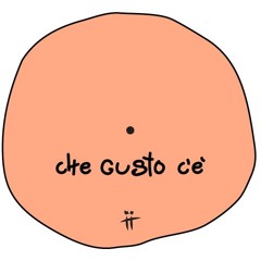 Che Gusto C'è - Edit [FDL]