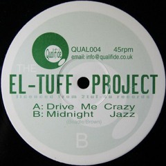 El-Tuff Project - Drive me crazy