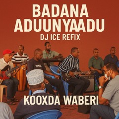BADANA ADUUNYAADU