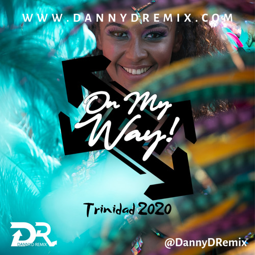 DannyD Presents - On My Way 2020