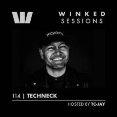 WINKED SESSIONS 114 | Techneck