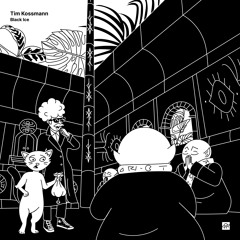Tim Kossmann – Black Ice [snippet]