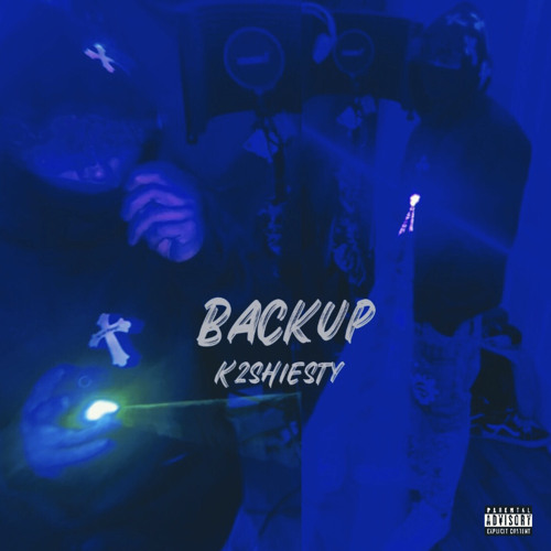 K2Shiesty - Backup