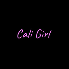 CALI GIRL (prod. ushanka boy)