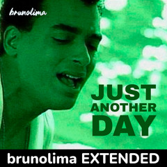 Just Another Day (brunolima EXTENDED) - Jon Secada