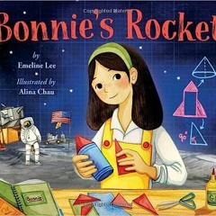 (ePUB) Download Bonnie's Rocket BY Emeline Lee (Author),Alina Chau (Illustrator)