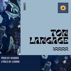 Ton Langage Prod.wander