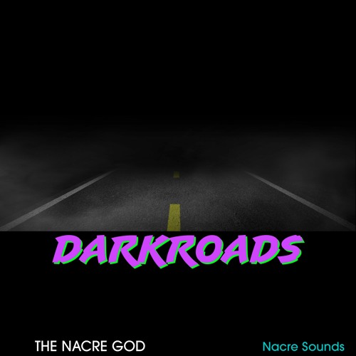 DARKROADS - By NACRE