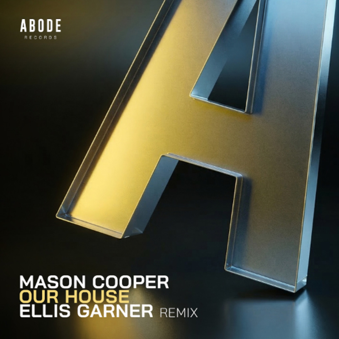 Stream ABODE RECORDS | Listen to Mason Cooper - Our House (Incl. Ellis ...