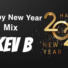 Happy New Year 2025 Mix - Kev B