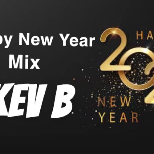 Happy New Year 2025 Mix - Kev B