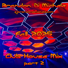 Club House Mix - Fall 2025 part 2